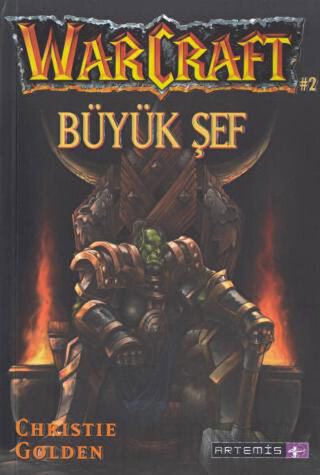 Büyük Şef: Warcraft 2 Christie Golden