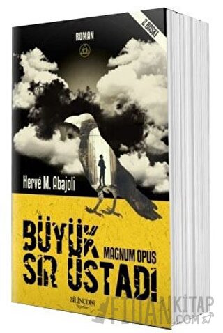 Büyük Sır Üstadı: Magnum Opus Herve M. Abajoli