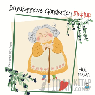 Büyükanneye Gönderilen Mektup Hilal Atakan
