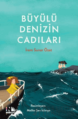 Büyülü Denizin Cadıları İrem Sunar Özat