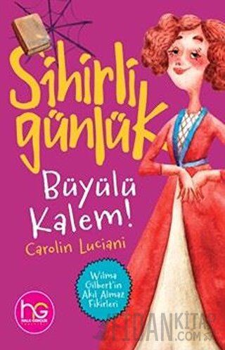 Büyülü Kalem! - Sihirli Günlük