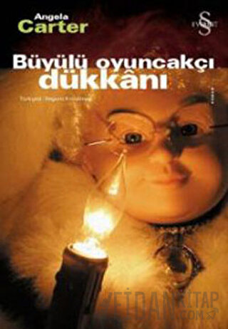 Büyülü Oyuncakçı Dükkânı Angela Carter