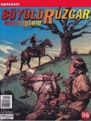 Büyülü Rüzgar Sayı: 96 - Darağacı