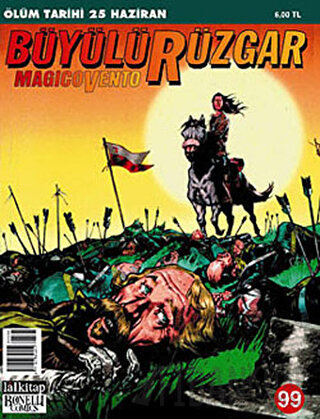 Büyülü Rüzgar Sayı: 99 - Ölüm Tarihi 25 Haziran