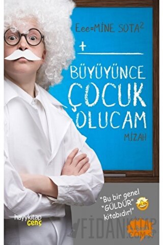 Büyüyünce Çocuk Olucam Mine Sota