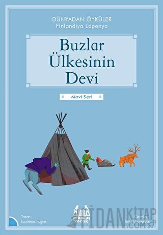 Buzlar Ülkesinin Devi - Dünyadan Öyküler Finlandiya