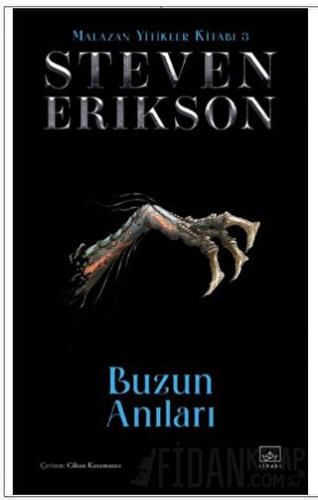Buzun Anıları / Malazan Yitikler Kitabı 3 (Ciltli) Steven Erikson