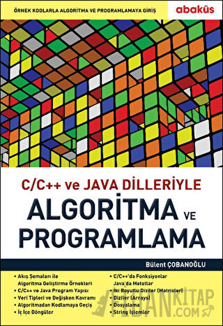 C/C ve Java Dilleriyle Algoritma ve Programlama Bülent Çobanoğlu