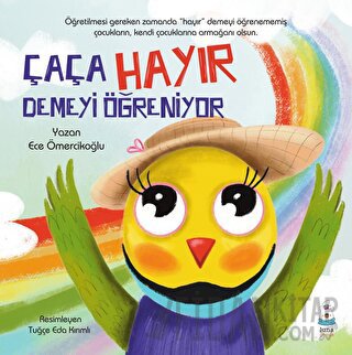 Çaça Hayır Demeyi Öğreniyor