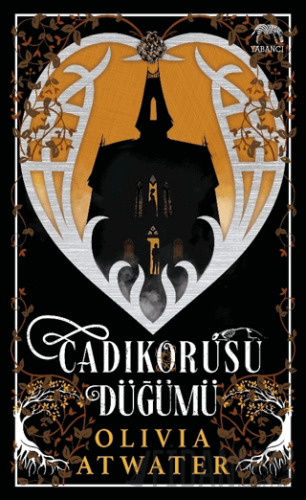 Cadıkorusu Düğümü Olivia Atwater