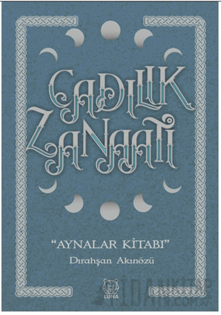Cadılık Zanaatı - Aynalar Kitabı