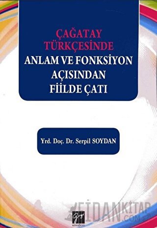 Çağatay Türkçesinde Anlam ve Fonksiyon Açısından Fiilde Çatı