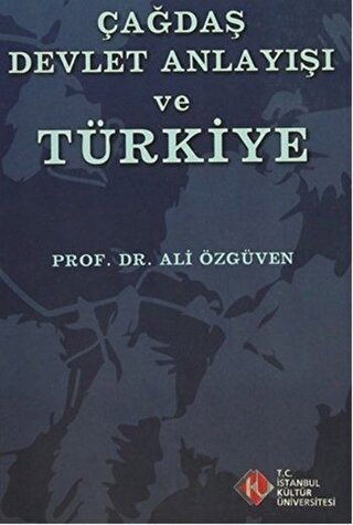 Çağdaş Devlet Anlayışı ve Türkiye
