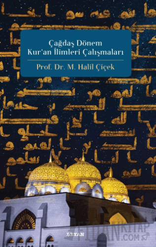 Çağdaş Dönem Kur'an İlimleri Çalışmaları