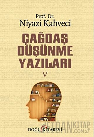 Çağdaş Düşünme Yazıları V