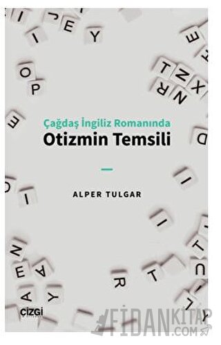 Çağdaş İngiliz Romanında Otizmin Temsili