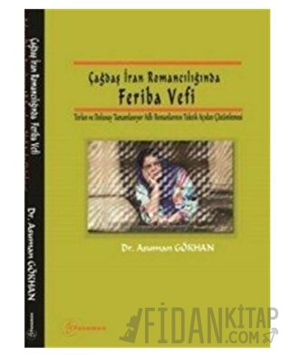 Çağdaş İran Romancılığında Feriba Vefi