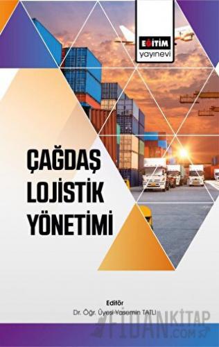 Çağdaş Lojistik Yönetimi