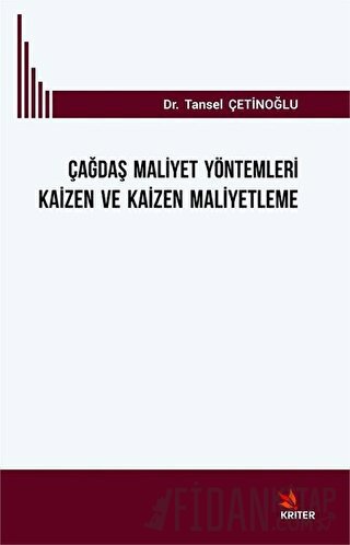 Çağdaş Mali̇yet Yöntemleri̇ Kai̇zen ve Kai̇zen Mali̇yetleme
