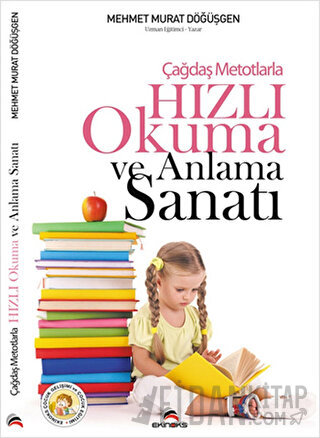 Çağdaş Metotlarla Hızlı Okuma ve Anlama Sanatı