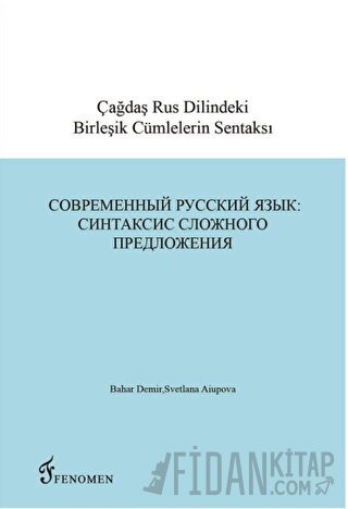 Çağdaş Rus Dilindeki Birleşik Cümlelerin Sentaksı