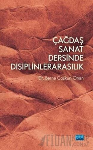 Çağdaş Sanat Dersinde Disiplinlerarasılık