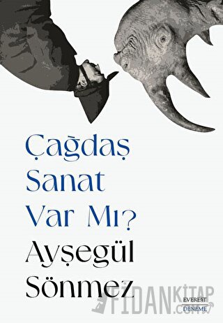 Çağdaş Sanat Var Mı?