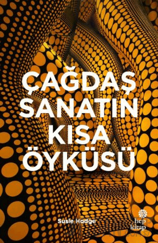 Çağdaş Sanatın Kısa Öyküsü (Ciltli)