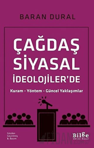 Çağdaş Siyasal İdeolojiler'de Kuram Yöntem Güncel Yaklaşımlar
