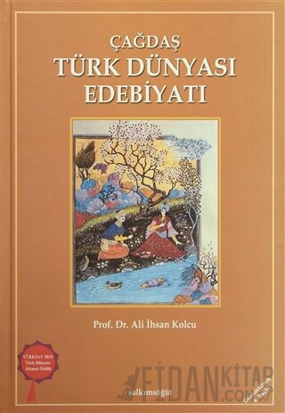 Çağdaş Türk Dünyası Edebiyatı (Ciltli) Ali İhsan Kolcu
