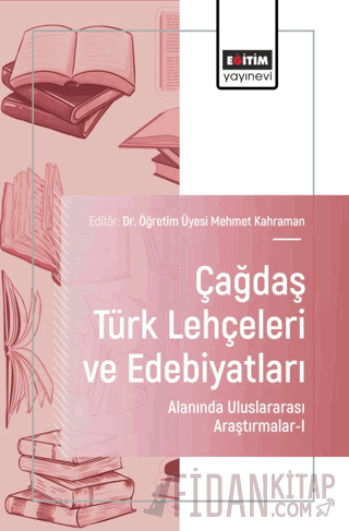 Çağdaş Türk Lehçeleri ve Edebiyatları Alanında Uluslararası Araştırmal