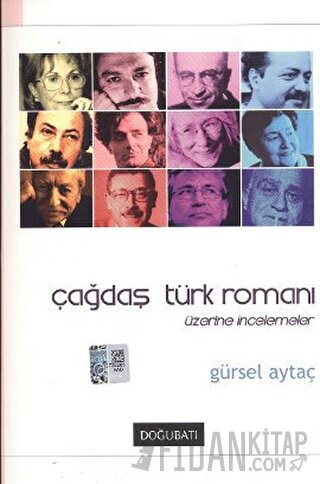Çağdaş Türk Romanı Üzerine İncelemeler Gürsel Aytaç