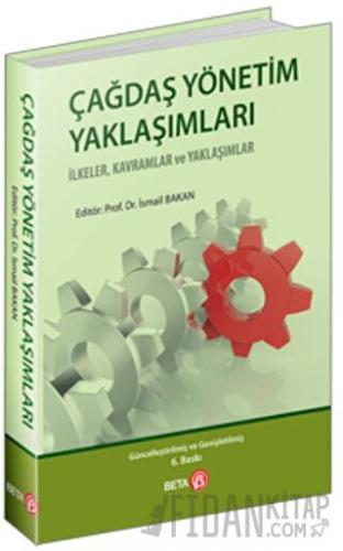 Çağdaş Yönetim Yaklaşımları