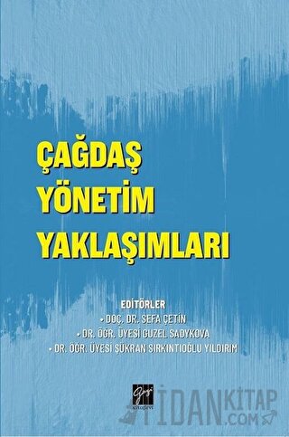 Çağdaş Yönetim Yaklaşımları