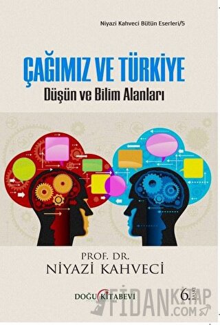 Çağımız ve Türkiye