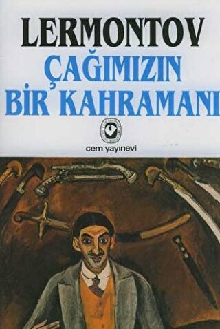Çağımızın Bir Kahramanı Mihail Yuryeviç Lermontov