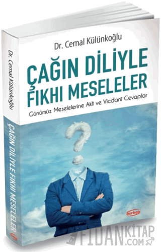 Çağın Diliyle Fıkhı Meseleler