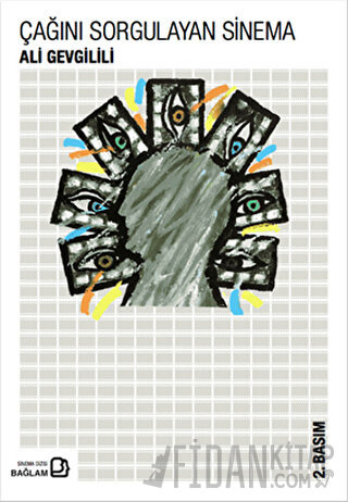 Çağını Sorgulayan Sinema