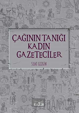 Çağının Tanığı Kadın Gazeteciler