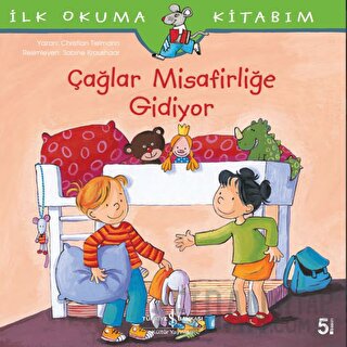 Çağlar Misafirliğe Gidiyor