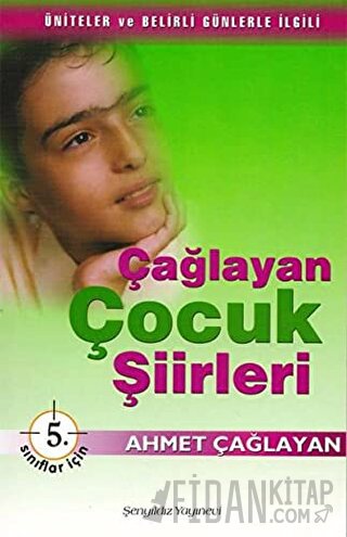 Çağlayan Çocuk Şiirleri - 5. Sınıflar İçin