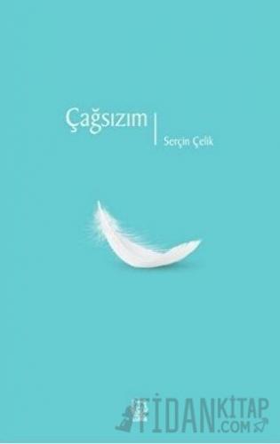 Çağsızım
