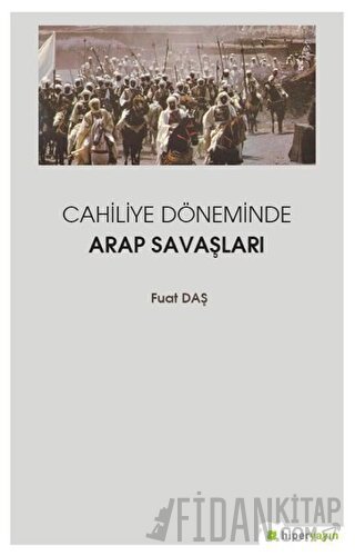 Cahiliye Döneminde Arap Savaşları