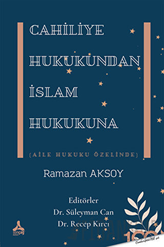 Cahiliye Hukukundan İslam Hukukuna