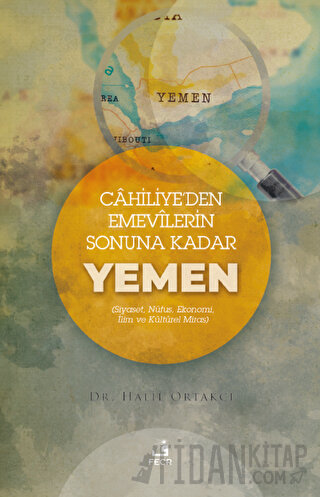 Cahiliye'den Emevilerin Sonuna Kadar Yemen