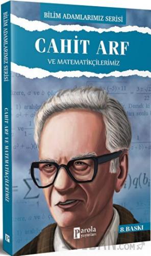 Cahit Arf ve Matematikçilerimiz
