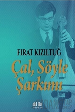 Çal Söyle Şarkımı