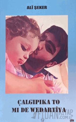 Çalgıpıka To Mı De Wedartiya