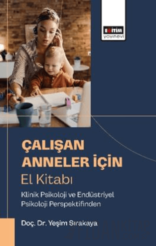 Çalışan Anneler İçin El Kitabı