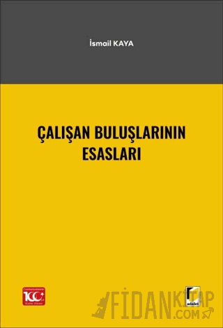 Çalışan Buluşlarının Esasları